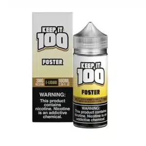 Foster by Keep It 100 E-Liquid